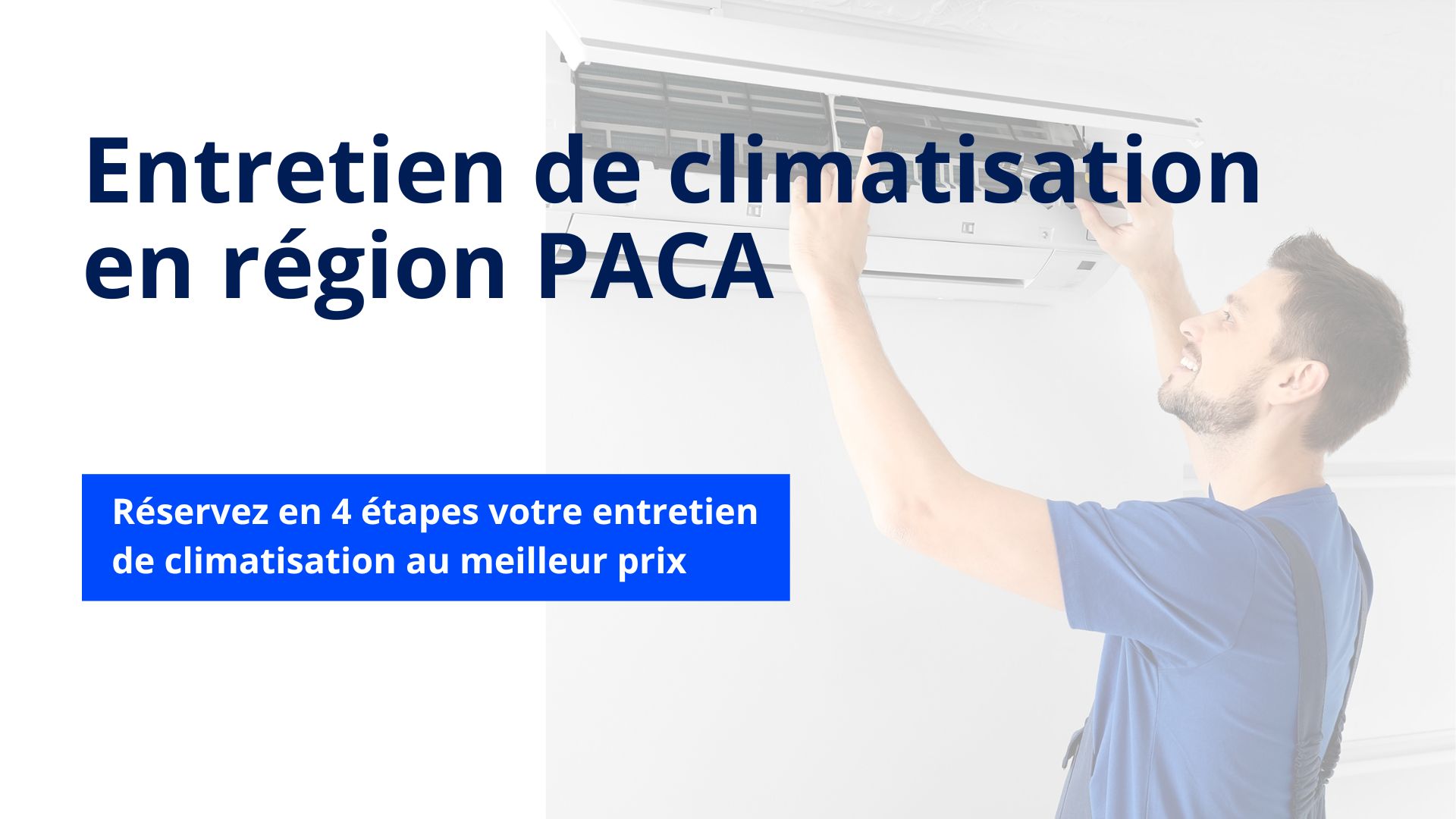 Entretien climatisation en région PACA